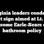 Virginia leaders condemn racist sign aimed at Lt. Gov. Winsome Earle-Sears over bathroom policy
