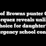 Wife of Browns punter Corey Bojorquez reveals unlikely choice for daughter’s emergency school contact