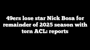 49ers lose star Nick Bosa for remainder of 2025 season with torn ACL: reports