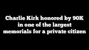 Charlie Kirk honored by 90K in one of the largest memorials for a private citizen
