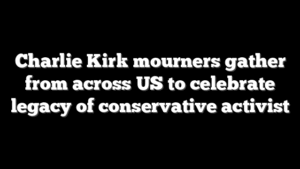 Charlie Kirk mourners gather from across US to celebrate legacy of conservative activist