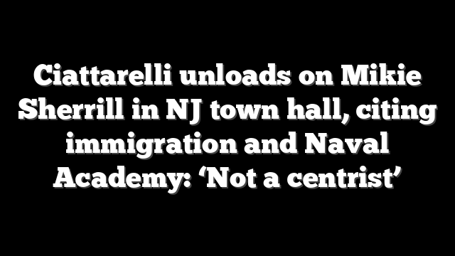 Ciattarelli unloads on Mikie Sherrill in NJ town hall, citing immigration and Naval Academy: ‘Not a centrist’