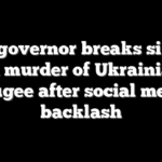 Dem governor breaks silence on murder of Ukrainian refugee after social media backlash