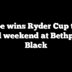 Europe wins Ryder Cup to end wild weekend at Bethpage Black