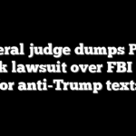 Federal judge dumps Peter Strzok lawsuit over FBI firing for anti-Trump texts