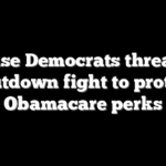 House Democrats threaten shutdown fight to protect Obamacare perks
