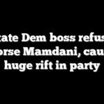 NY state Dem boss refuses to endorse Mamdani, causing huge rift in party
