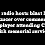 NYC radio hosts blast Mets announcer over comments on Cubs player attending Charlie Kirk memorial service