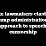 Senate lawmakers clash over Trump administration’s approach to speech, censorship