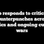 Trump responds to critics with counterpunches across politics and ongoing culture wars