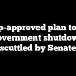 Trump-approved plan to avert government shutdown scuttled by Senate