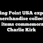 Turning Point USA expands its merchandise collection with items commemorating Charlie Kirk