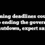 2 looming deadlines could be key to ending the government shutdown, expert says