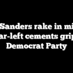 AOC, Sanders rake in millions as far-left cements grip on Democrat Party