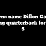 Browns name Dillon Gabriel starting quarterback for Week 5
