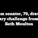 Dem senator, 79, draws primary challenge from Rep. Seth Moulton