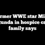 Former WWE star Mike Rotunda in hospice care, family says