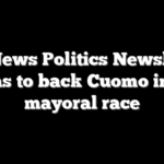 Fox News Politics Newsletter: Adams to back Cuomo in NYC mayoral race