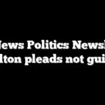 Fox News Politics Newsletter: Bolton pleads not guilty