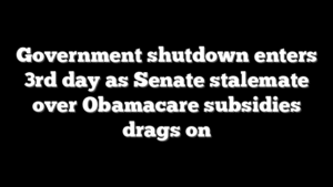 Government shutdown enters 3rd day as Senate stalemate over Obamacare subsidies drags on
