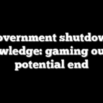 Government shutdown knowledge: gaming out its potential end