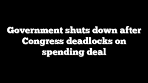 Government shuts down after Congress deadlocks on spending deal
