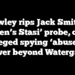 Hawley rips Jack Smith’s ‘Biden’s Stasi’ probe, calls alleged spying ‘abuse of power beyond Watergate’