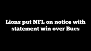 Lions put NFL on notice with statement win over Bucs