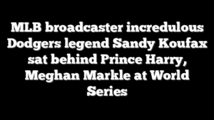 MLB broadcaster incredulous Dodgers legend Sandy Koufax sat behind Prince Harry, Meghan Markle at World Series