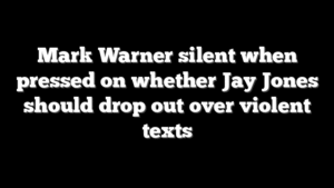 Mark Warner silent when pressed on whether Jay Jones should drop out over violent texts