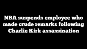 NBA suspends employee who made crude remarks following Charlie Kirk assassination