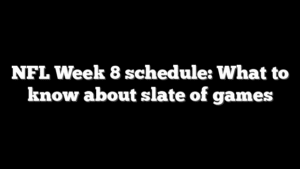 NFL Week 8 schedule: What to know about slate of games