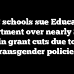 NYC schools sue Education Department over nearly $50M in grant cuts due to transgender policies