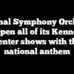 National Symphony Orchestra to open all of its Kennedy Center shows with the national anthem