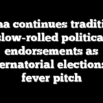 Obama continues tradition of slow-rolled political endorsements as gubernatorial elections hit fever pitch