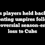Padres players held back after confronting umpires following controversial season-ending loss to Cubs