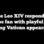 Pope Leo XIV responds to Cubs fan with playful jab during Vatican appearance