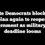 Senate Democrats block GOP plan again to reopen government as military pay deadline looms