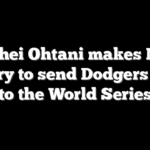 Shohei Ohtani makes MLB history to send Dodgers back to the World Series