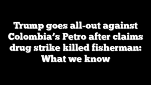 Trump goes all-out against Colombia’s Petro after claims drug strike killed fisherman: What we know