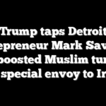 Trump taps Detroit entrepreneur Mark Savaya, who boosted Muslim turnout, as special envoy to Iraq