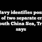 US Navy identifies possible cause of two separate crashes in South China Sea, Trump says