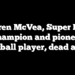 Warren McVea, Super Bowl champion and pioneer football player, dead at 79