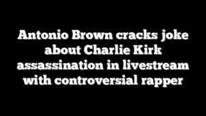 Antonio Brown cracks joke about Charlie Kirk assassination in livestream with controversial rapper
