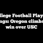 College Football Playoff rankings: Oregon climbs after win over USC