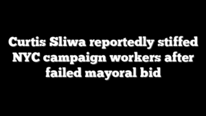 Curtis Sliwa reportedly stiffed NYC campaign workers after failed mayoral bid