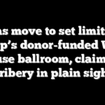 Dems move to set limits on Trump’s donor-funded White House ballroom, claiming ‘bribery in plain sight’