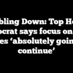 Doubling Down: Top House Democrat says focus on high prices ‘absolutely going to continue’