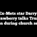 Ex-Mets star Darryl Strawberry talks Trump pardon during church sermon