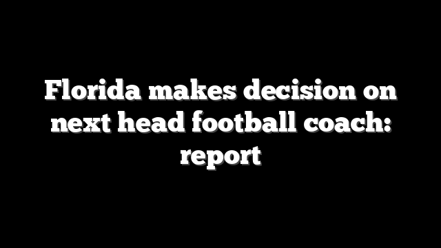 Florida makes decision on next head football coach: report